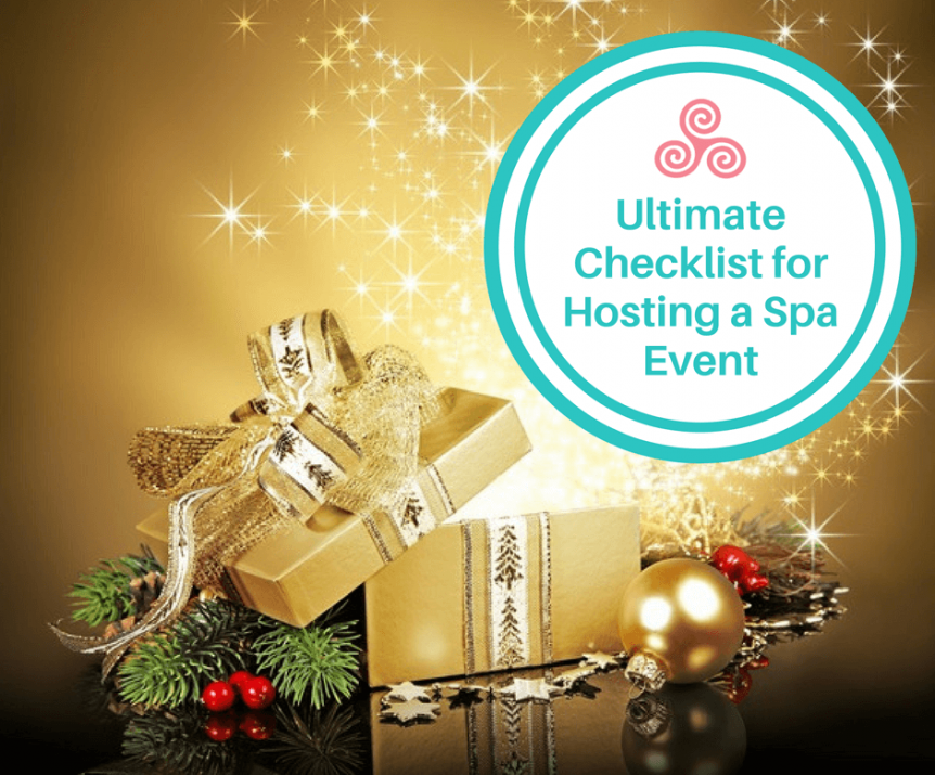 Ultimate Checklist for Hosting A Spa Event. Spa events increase sales/