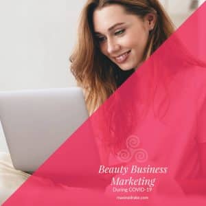 beauty business marketing during covid-19