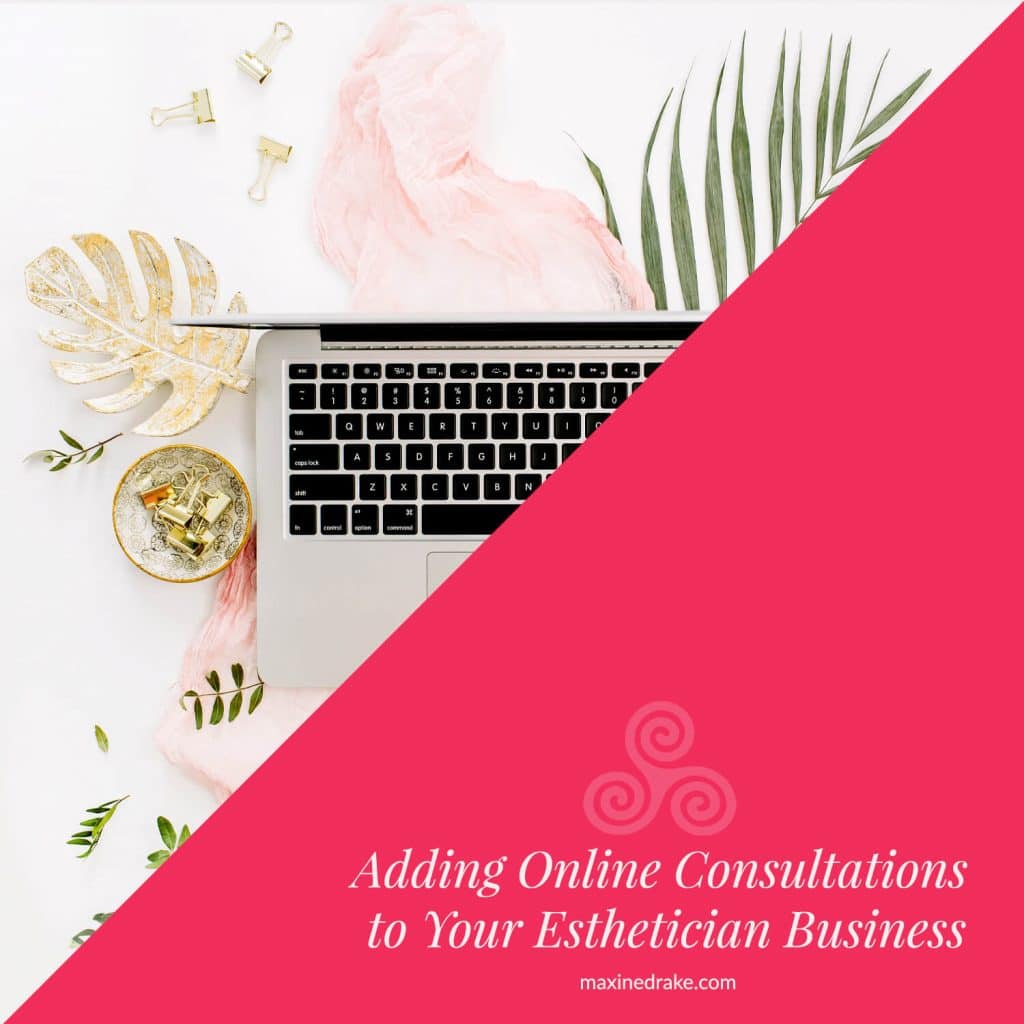 online consultations esthetician